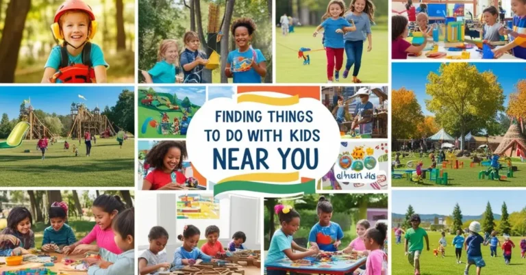 Things to Do with Kids Near Me